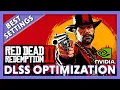 Red Dead Redemption 2 DLSS Best Settings