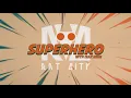 Download Lagu Rat City, Isak Heim - Superhero (Official Lyric Video)