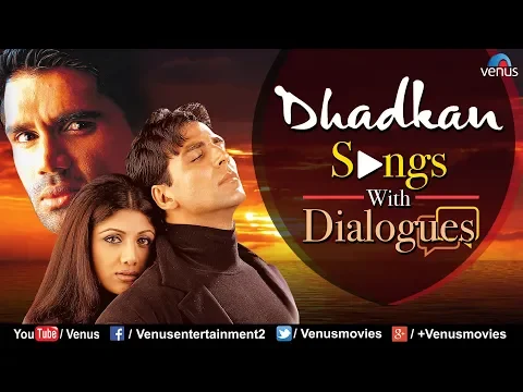 Download MP3 Dhadkan Songs With Dialogues | Akshay Kumar, Shilpa Shetty & Suniel Shetty | Ishtar Music