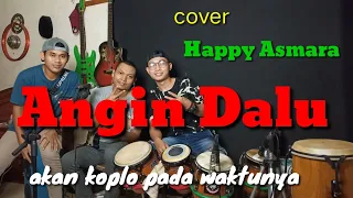 Download #angin dalu#angin dalu cover happy asmara#koplo# MP3
