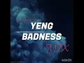 Wahs, intence,invasion, sadike, iwaata- Yeng Badness(Audio)