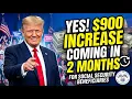 YES 900 INCREASE For Social Security on THIS DAY SSA SSI SSDI Payments