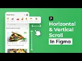 Horizontal and Vertical Scroll in Figma - Quick Prototyping Tutorial