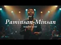 Lagu Paminsan minsan ( Soul, Jazz Cover )