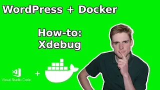 How to configure Xdebug for WordPress on Docker VSCODE