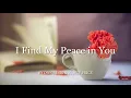 Download Lagu I Find My Peace in You
