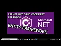 Quick CRUD Operation in ASP NET C using Entity Framework Code First Approach