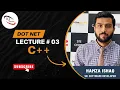 Dot Net Class Lecture 03 Conditional Statements in C Urdu Hindi