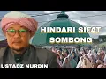 Download Lagu Hindari Sifat Sombong/ Ceramah Musthafawiyah/ Ustadz Nurdin