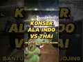 Download Lagu Konser Ala Indonesia Vs Thailand #meme
