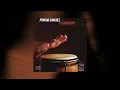 Poncho Sanchez - Siempre Me Va Bien (Official Audio)