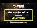 Lagu Elvis Presley - The Wonder Of You (Karaoke Version) with Lyrics On Screen
