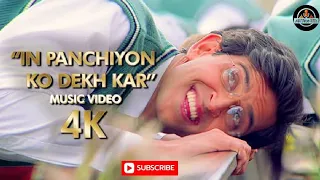 in panchiyon ko dekh kar 4k full video song 2003 koi mil gaya movie hrithik roshan