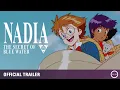 Hideaki ANNO s NADIA THE SECRET OF BLUE WATER Trailer