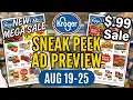NEW MEGA Kroger SNEAK PEEK Ad for - 99 Sale 5x Weekly Digitals MORE