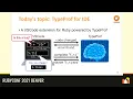RubyConf 2021 - Enjoy Ruby Programming in IDE and TypeProf by Yusuke Endoh