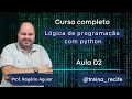 AULA 2 - Como instalar e configurar o Python