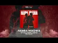 Tito M & Yuppe, Ceehle - Hamba Ngedwa (Feat. JayJay) | Audio