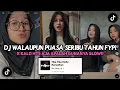 Download Lagu DJ WALAUPUN PUASA SERIBU TAHUN x KALO HTS AJA APALAH GUNANYA x MY NECK MY BACK SLOW TIKTOK❗