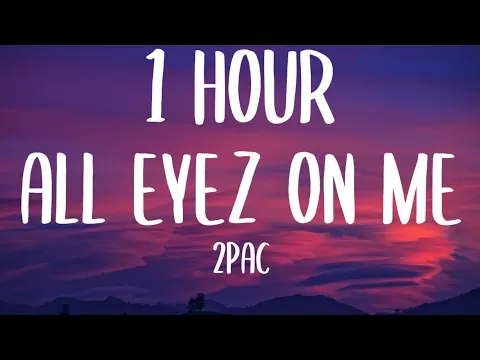 Download MP3 2Pac - All Eyez on Me (1 HOUR/Lyrics) DJ Belite Remix