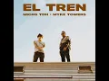 Micro TDH Ft. Myke Tower - El Tren (Audio Oficial)