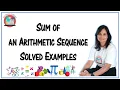 Sum Of An Arithmetic Sequence - Solved Examples Sequences Series Mathacademy