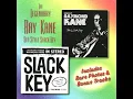 Keiki Slack Key (Instrumental) (feat. The Complete Early Recordings) - Ray Kane