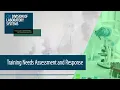 Training Needs Assessment and Response