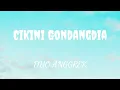Download Lagu DUO ANGGREK - CIKINI GONDANGDIA || (Music Lyrics)