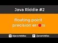 Floating point precision Error in Java Float and Double Data Type rounding off error