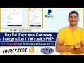 Setup PayPal Sandbox Environment and Integrate PayPal Payments Gateway Sandbox to Live