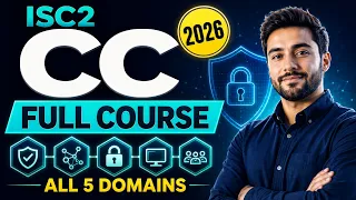 ISC2 CC Full Course All 5 Domains Exam Cram 2026