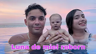 MI LUNA DE MIEL REBORN / LLEVO A MI BEBÉ DE SILICONA A MI LUNA DE MIEL 🍯 