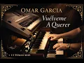 Lagu VUÉLVEME A QUERER  (Estreno)  Y 13 TEMAS MÁS - OMAR GARCIA - HAMMOND ORGAN \u0026 KEYBOARDS