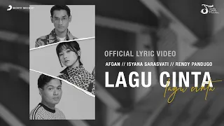 Download Afgan, Isyana Sarasvati, Rendy Pandugo - Lagu Cinta | Official Video Lirik MP3