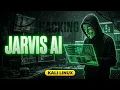 JARVIS AI Build Python Hacking Ethical Hacking Course Kali Linux
