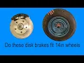 Will The Right Stuff zero offset disk brakes fit non disk brake 14in wheels