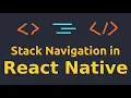 Stack Navigation in React Native