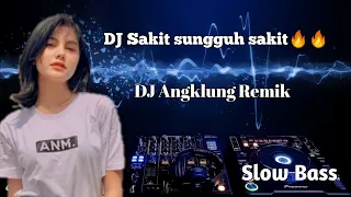 Download NOSTALGIA 🔥🔥🔥DJ ANGKLUNG SAKIT SUNGGUH SAKIT MP3