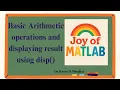 Arithmetic computations in MATLABadd sub mul div displaying results using disp command