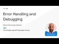 Google Ads API Best Practices - Error Handling and Debugging