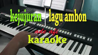 Download KEJUJURAN - Ade Afi | KARAOKE, LIRIK MP3