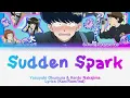Sudden Spark - Yasuyuki Okamura & Kento Nakajima | Color coded lyrics (Kan/Rom/Ind)
