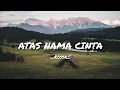 Download Lagu ATAS NAMA CINTA _ ROSSA || TITO MUNANDAR COVER... ( lirik )❗