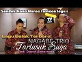 Download Lagu LAGU BATAK TERBARU || NAGABE TRIO || TARTUSUK SUGA - CIPT: DAPOT SIMARMATA