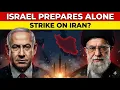 Lagu Why Netanyahu Is Preparing to Strike Iran Alone