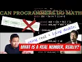 Can programmers do math What is a real number really