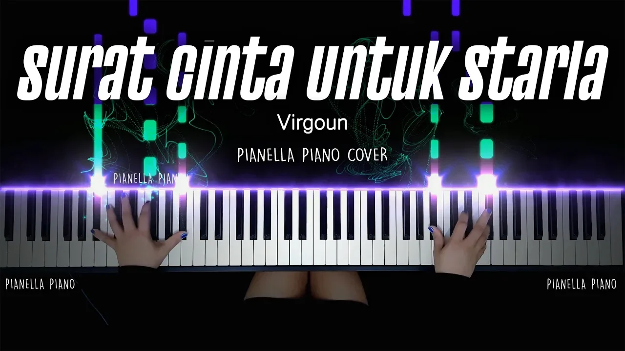 Surat Cinta Untuk Starla - Virgoun | Piano Cover by Pianella Piano Surat Cinta Untuk Starla - Virgoun | Piano Cover by Pianella Piano