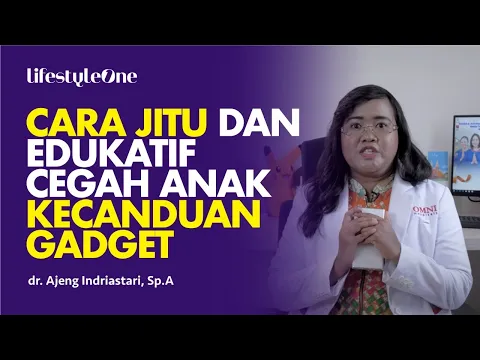 STOP Pemakaian Gadget Pada Anak! Ini Dampak Buruk yang Akan Terjadi | lifestyleOne