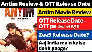 antim ott release date i antim review i antim movie review i antim the final truth movie review